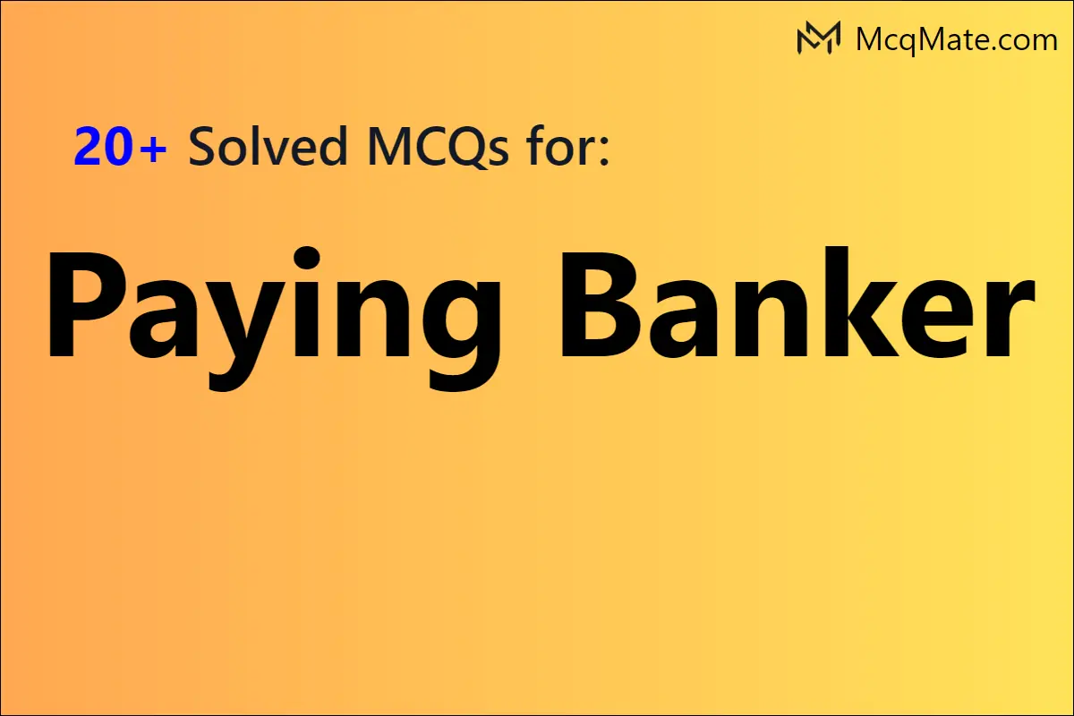 paying-banker-solved-mcqs-with-pdf-download