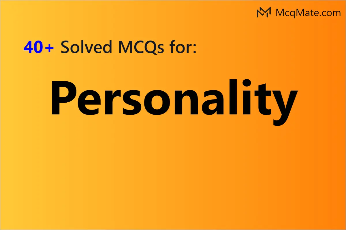 personality-solved-mcqs-with-pdf-download