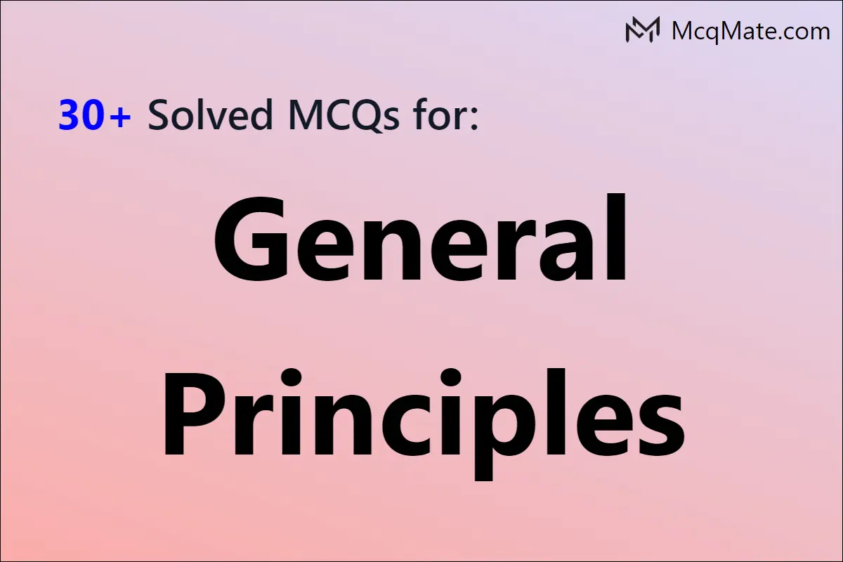 What Are General Principles