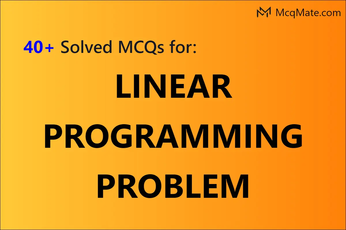 linear-programming-problem-solved-mcqs-with-pdf-download