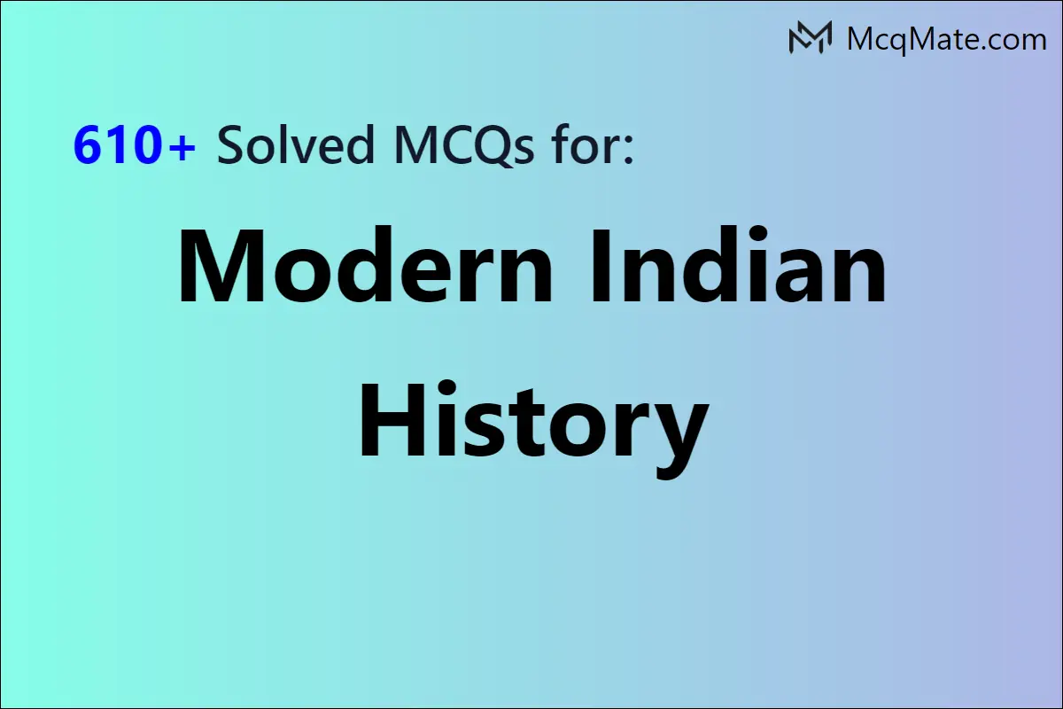 610-modern-indian-history-solved-mcqs-with-pdf-download