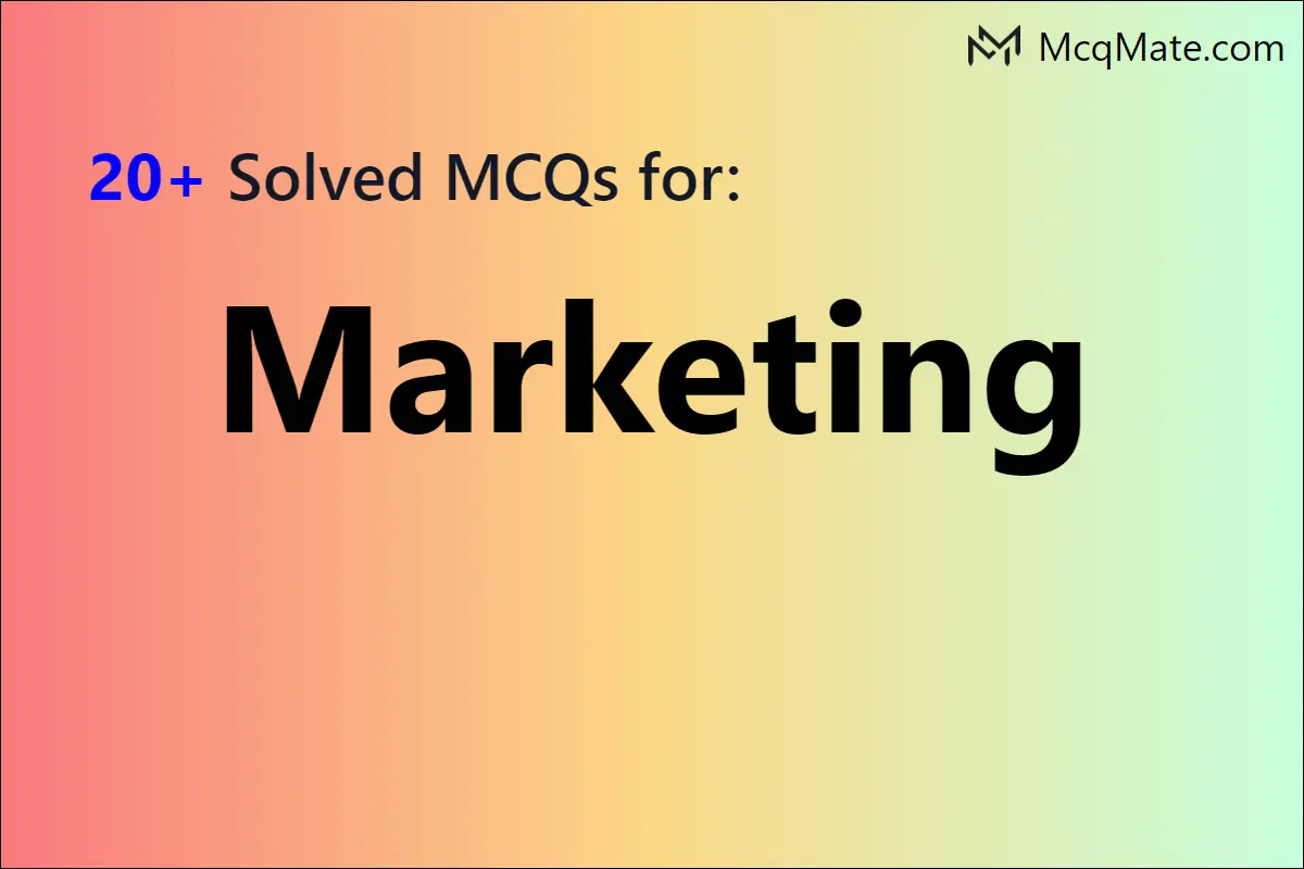 Marketing Solved MCQs With PDF Download