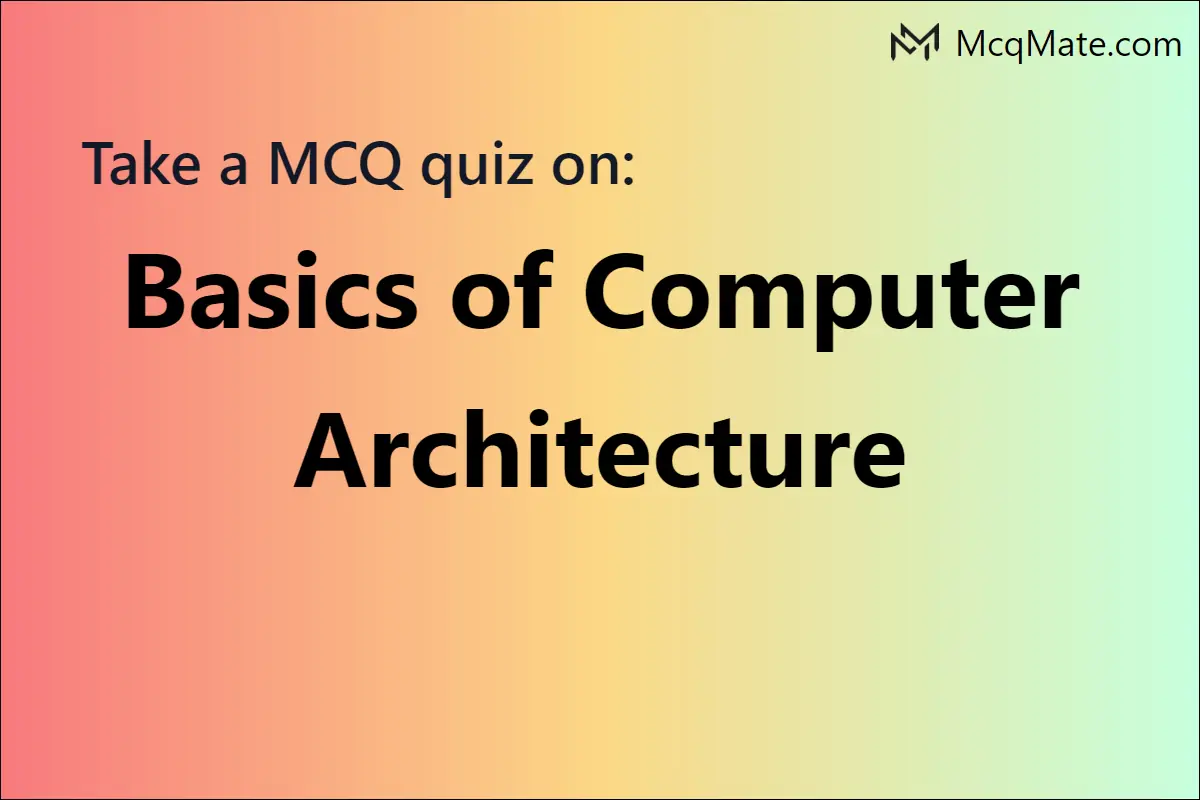 Basics Of Computer Architecture